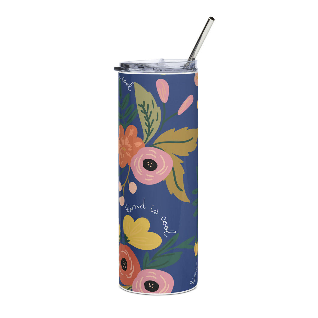 Kind Is Cool Stainless steel tumbler