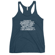 Load image into Gallery viewer, I AM SOMEBODY Women's Racerback Tank