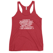 Load image into Gallery viewer, I AM SOMEBODY Women's Racerback Tank
