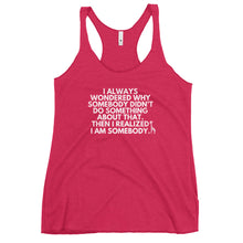Load image into Gallery viewer, I AM SOMEBODY Women's Racerback Tank