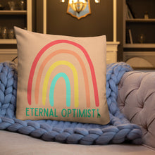 Load image into Gallery viewer, ETERNAL OPTIMIST Premium Pillow
