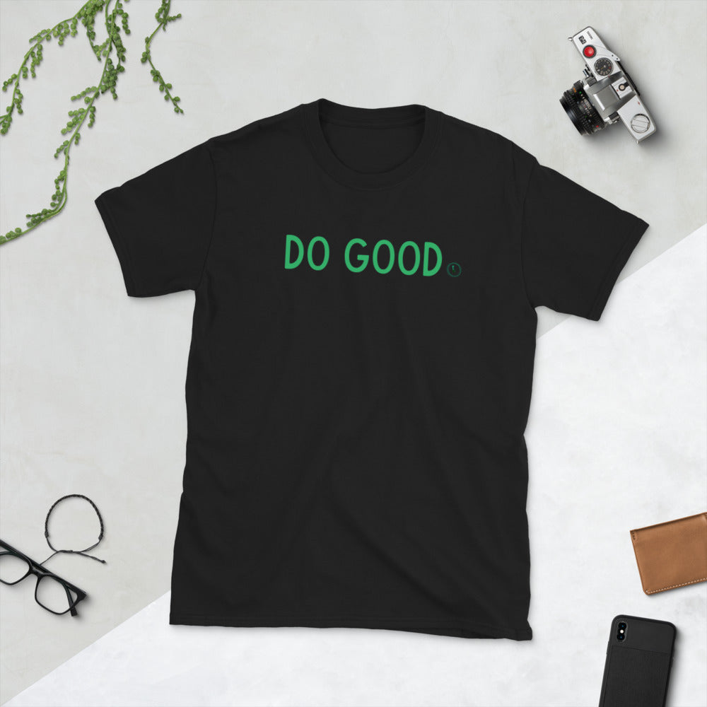 DO GOOD Short-Sleeve Unisex T-Shirt